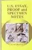 U.S. Essay Proof and Specimen Notes